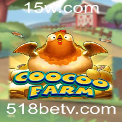 CooCooFarm: Uma Imersão no Mundo da Agricultura Virtual com 518bet